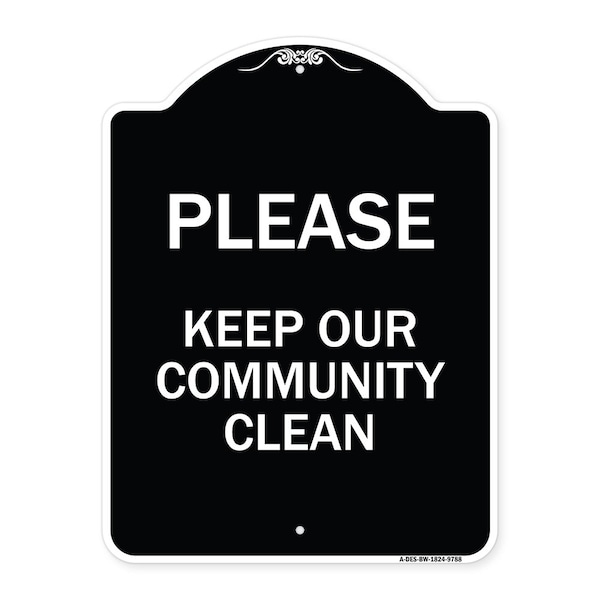 Designer Series-Please Keep Our Community Clean Black & White, 24" x 18", BW-1824-9788